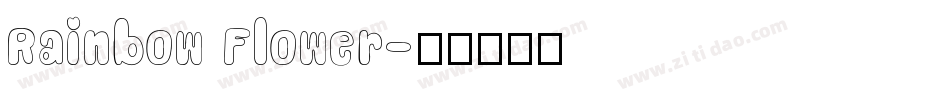 Rainbow Flower字体转换